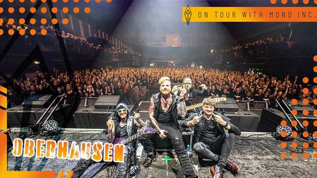 Oberhausen: mit Mono Inc. - Soulbound on Tour
